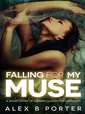 cover image of Falling For My Muse